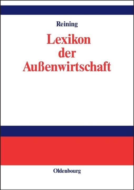Produktbild Lexikon der Aussenwirtschaft (Deutsch, Adam Reining, 2003)