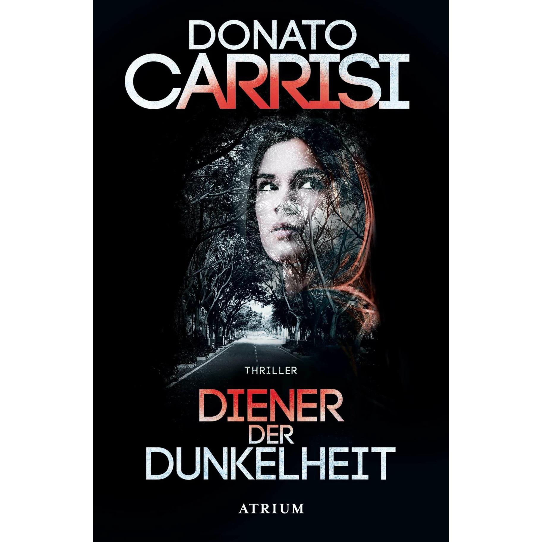 Diener der Dunkelheit, Belletristik von Donato Carrisi