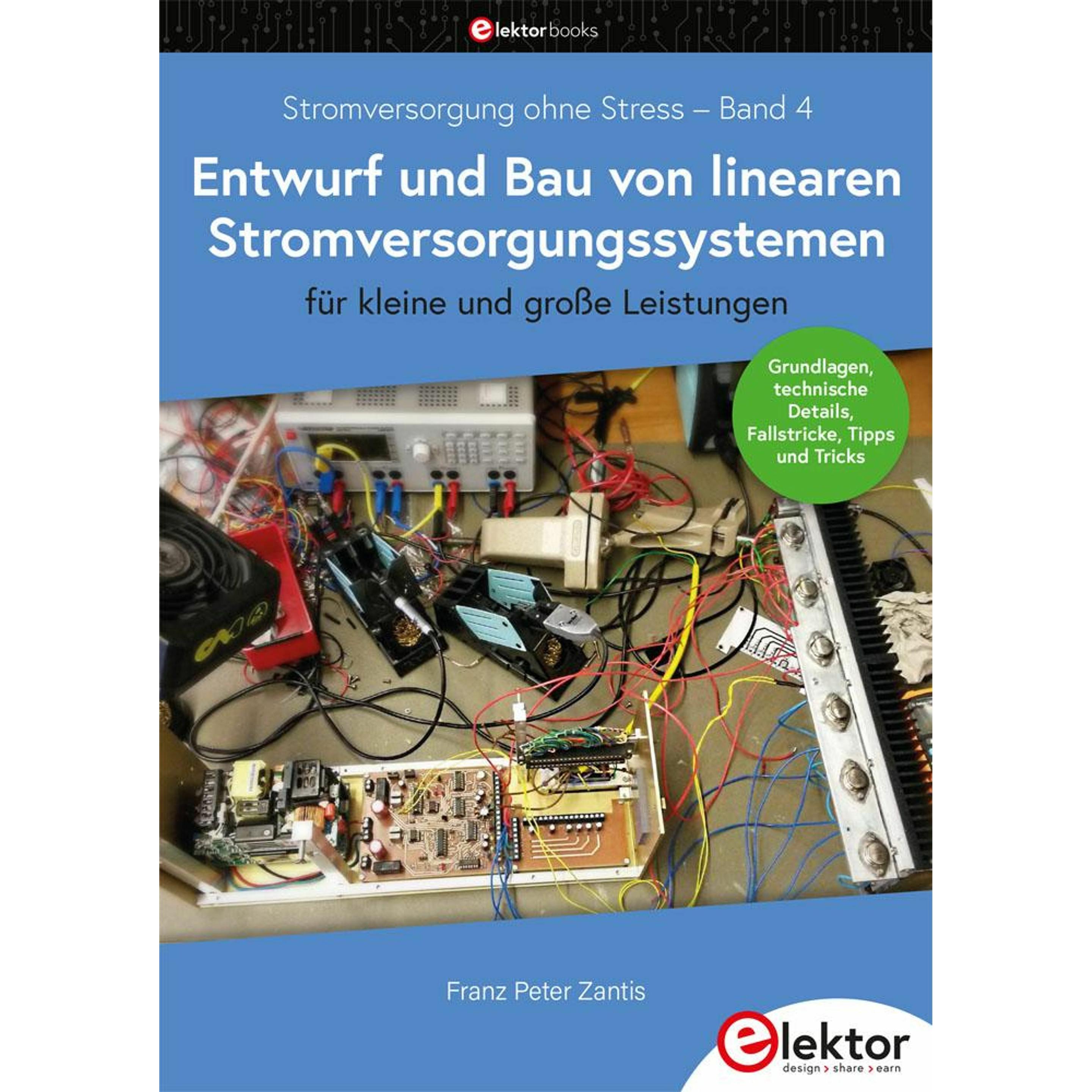 Thumbnail - Stromversorgung ohne Stress / Entwurf und Bau von linearen Stromversorgungssystemen für kleine, Fachbücher von Franz Pet...
