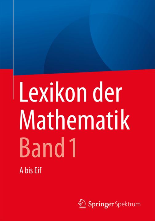 Produktbild Lexikon der Mathematik: Band 1 (Deutsch, 2016)
