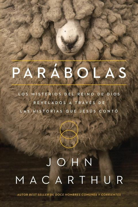 Parábolas (Spanisch, John F. MacArthur, 2015)