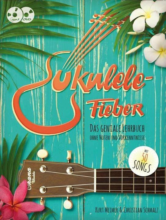 Produktbild Ukulele-Fieber (Deutsch, Christian Schmalz, Kurt Meimer, 2017)