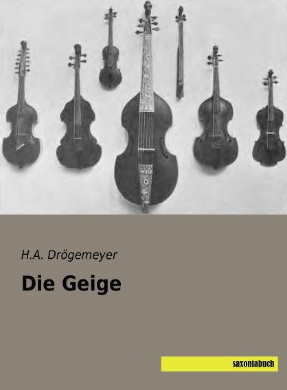 Produktbild Die Geige (Deutsch, H. A. Drögemeyer, 2015)