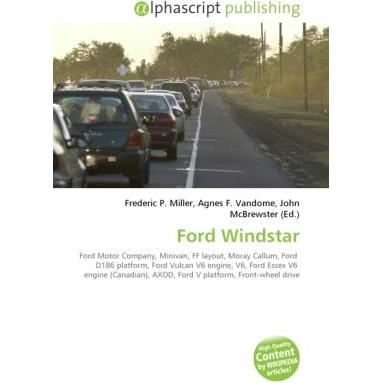 Thumbnail - Ford Windstar, Ratgeber von Agnes F. Vandome, Frederic P. Miller, John McBrewster