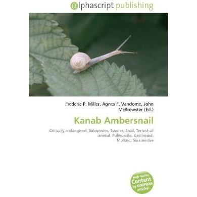 Kanab Ambersnail, Fachbücher von Agnes F. Vandome, Frederic P. Miller, John McBrewster