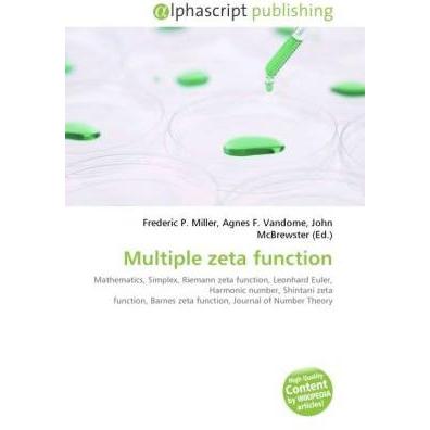 Multiple zeta function, Fachbücher von Agnes F. Vandome, Frederic P. Miller, John McBrewster