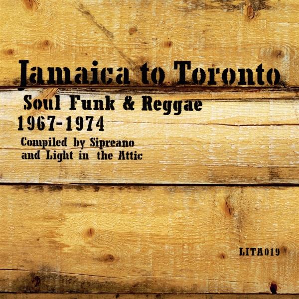 Dalla Giamaica a Toronto: Soul Funk & Reggae / Vari (Varie)