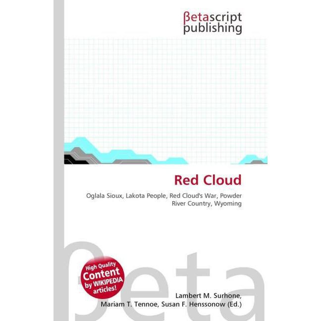 Red Cloud, Fachbücher von Susan F. Henssonow, Mariam T. Tennoe, Lambert M. Surhone