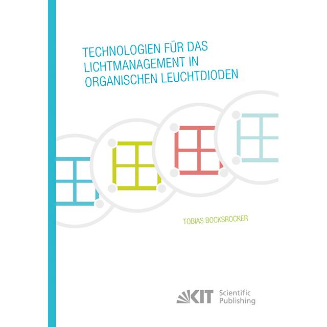 Technologien für das Lichtmanagement in organischen Leuchtdioden, Fachbücher von Tobias Bocksrocker