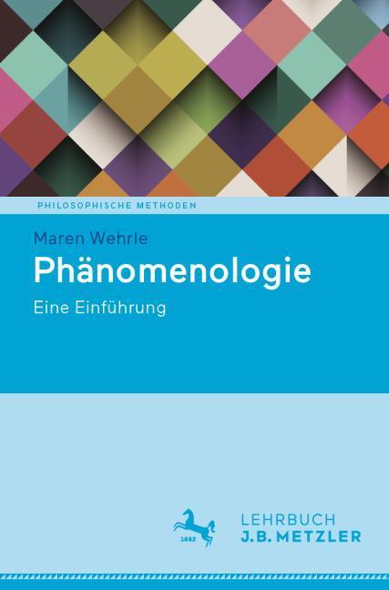 Produktbild Phänomenologie (Deutsch, Maren Wehrle, 2022)