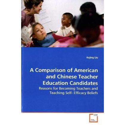 A Comparison of American and Chinese Teacher Education Candidates, Fachbücher