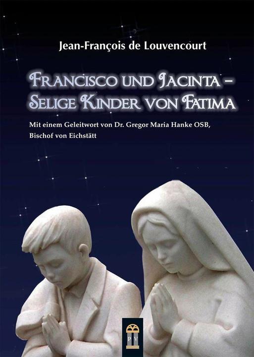 Produktbild Francisco und Jacinta (Deutsch, Jean-François de Louvencourt, 2017)