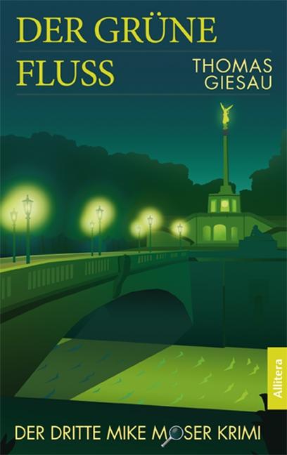 Produktbild Der grüne Fluss (Thomas Giesau, 2016)
