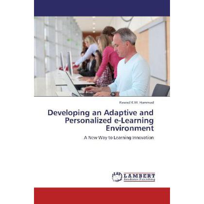 Developing an Adaptive and Personalized e-Learning Environment, Fachbücher