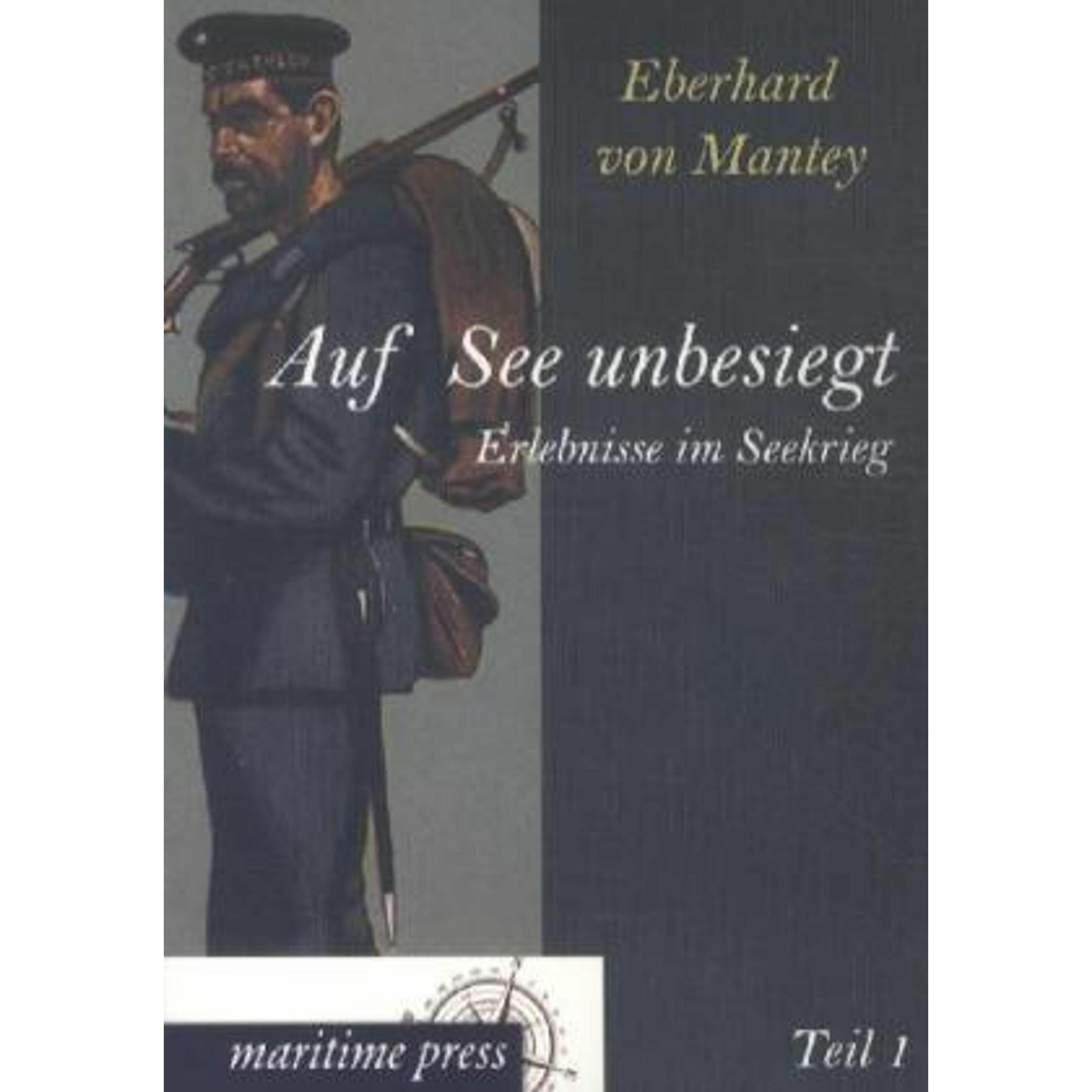 Auf See unbesiegt, Fachbücher von Eberhard von Mantey