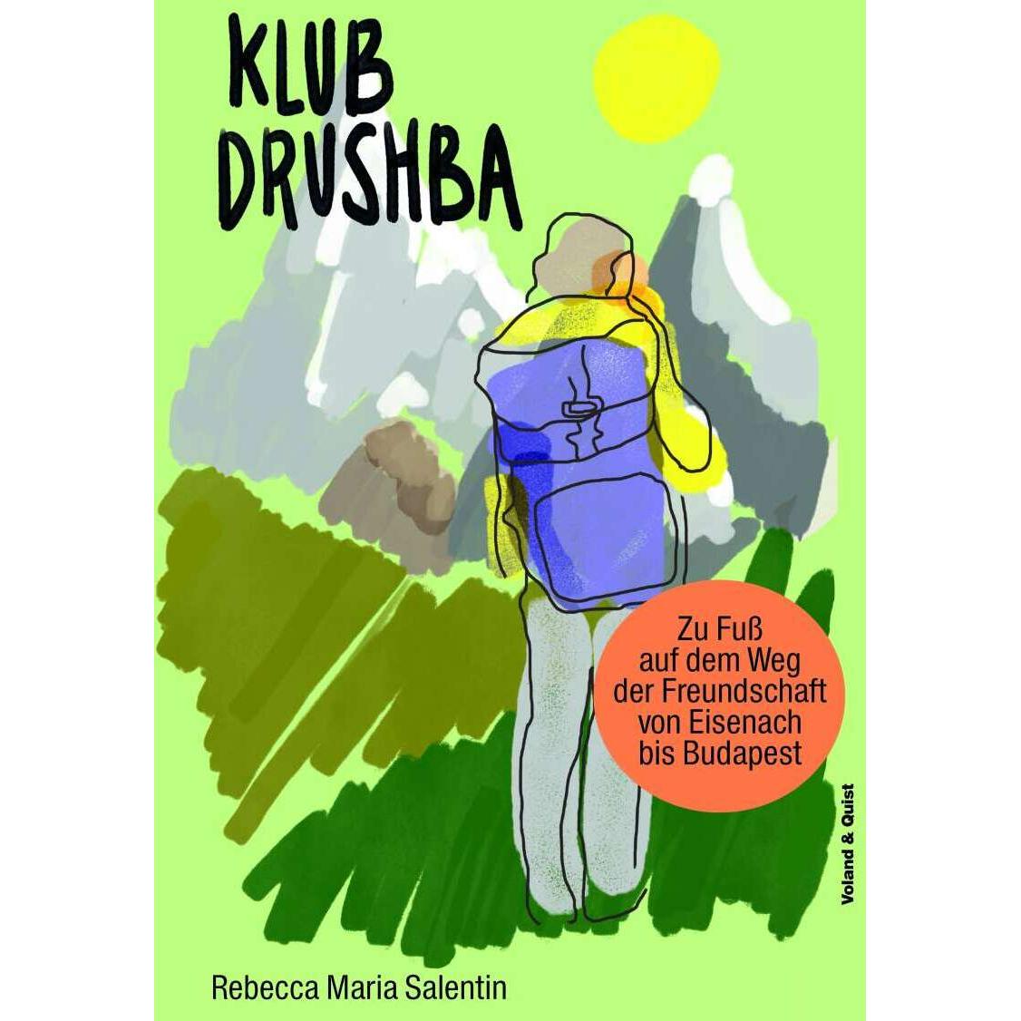 Klub Drushba, Ratgeber von Rebecca Maria Salentin
