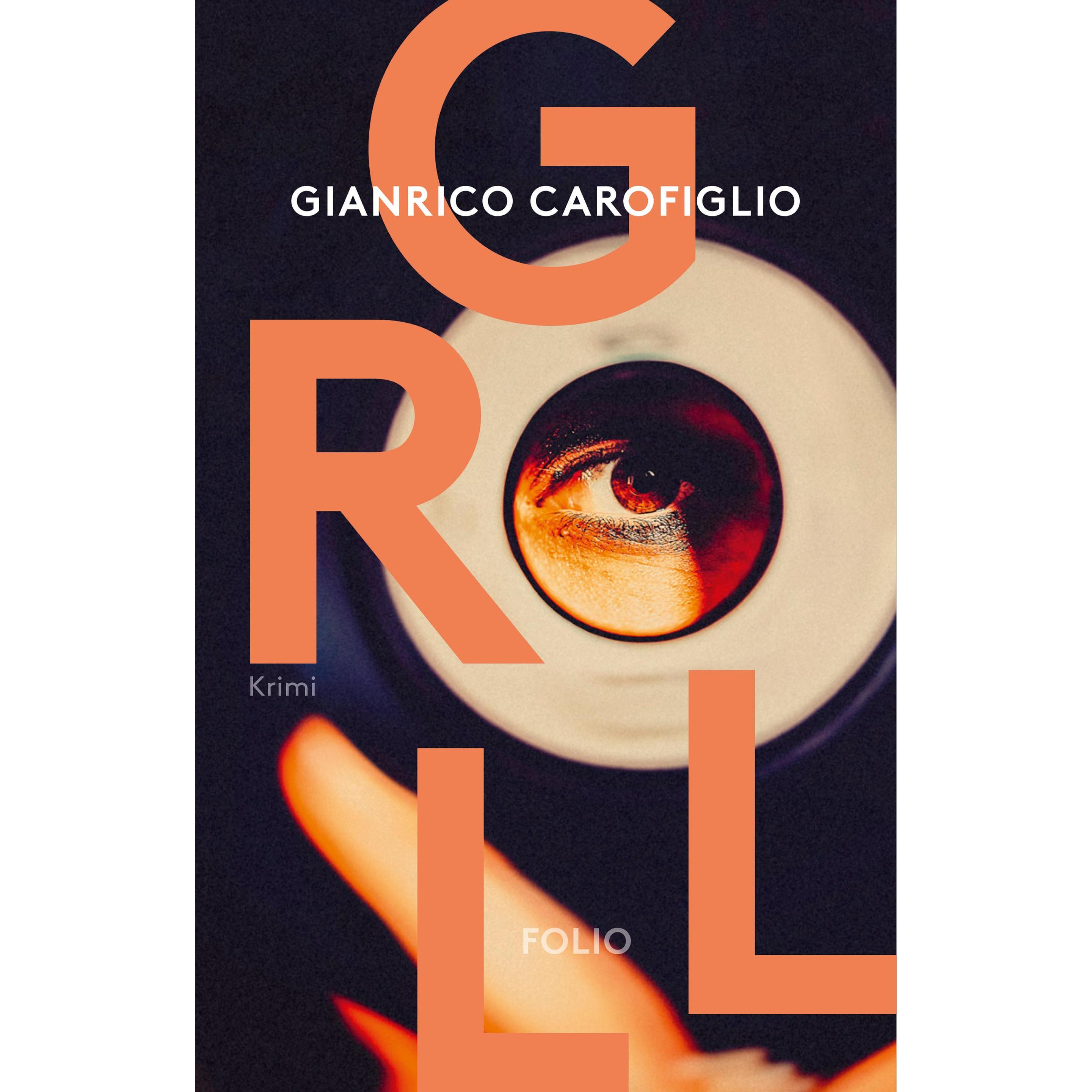 Groll, Belletristik von Gianrico Carofiglio