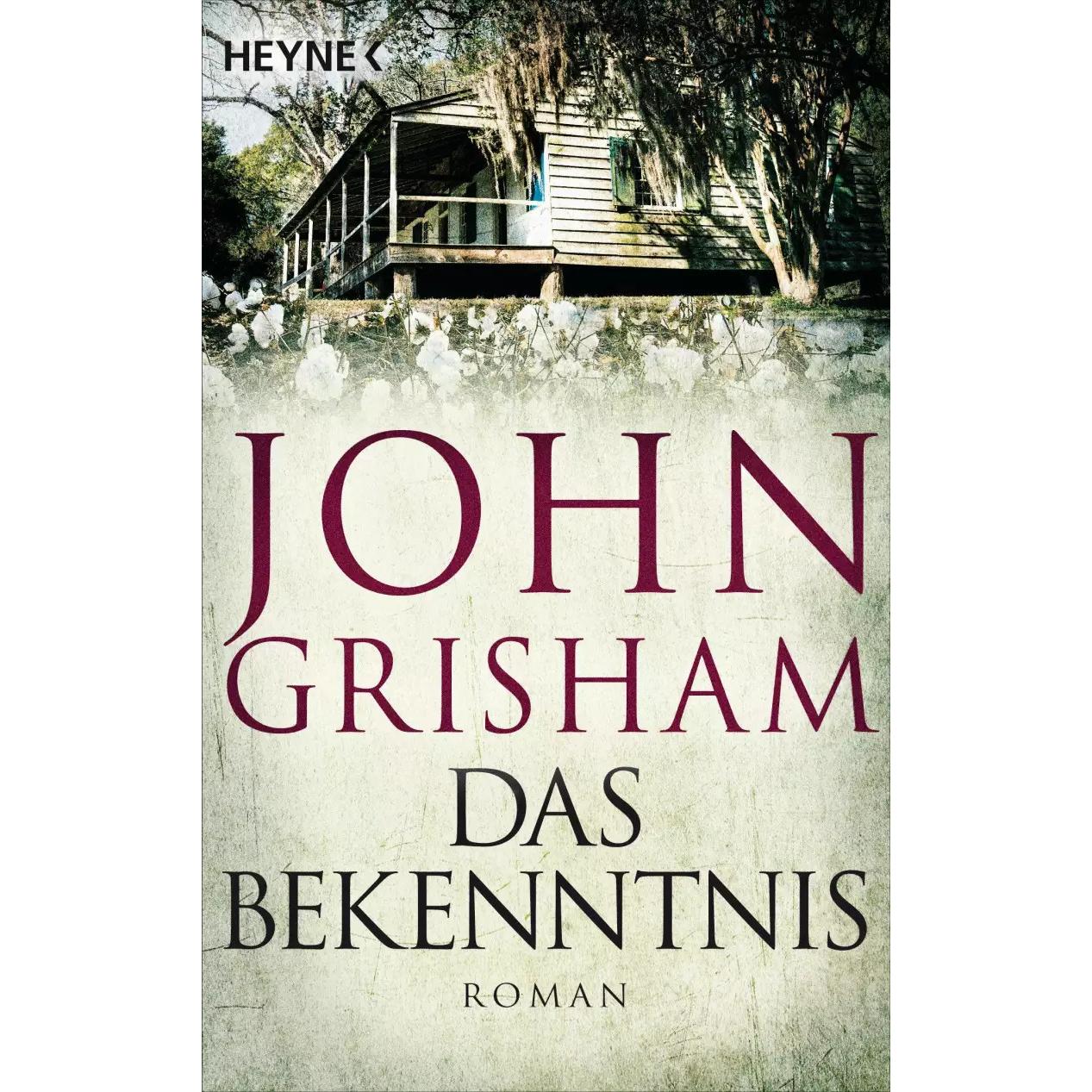 Das Bekenntnis, Belletristik von John Grisham
