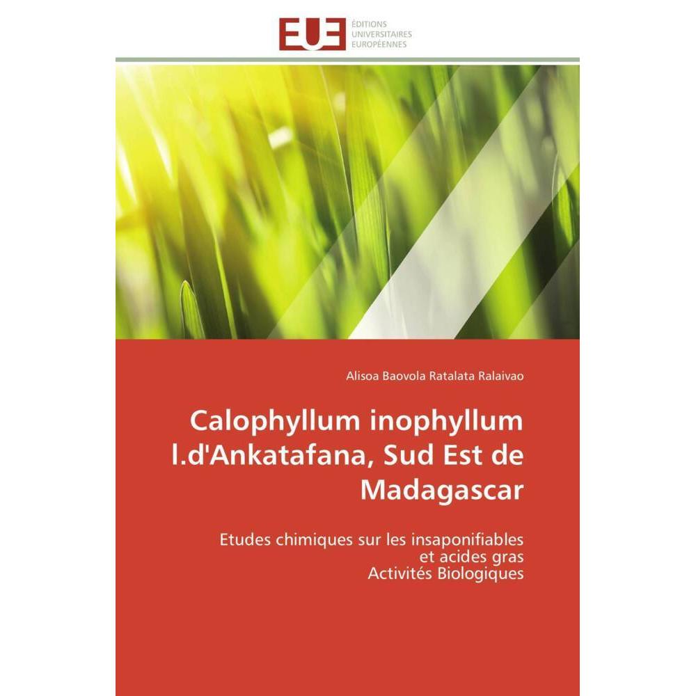 Calophyllum inophyllum l.d'Ankatafana, Sud Est de Madagascar, Fachbücher von Alisoa Baovola Ratalata Ralaivao