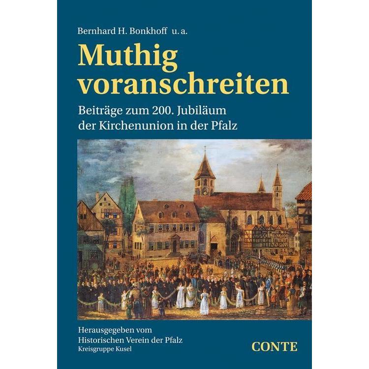 Thumbnail - Muthig voranschreiten, Sachbücher von Bonkhoff Historischer Verein der Pfalz, Kreisgruppe Kusel