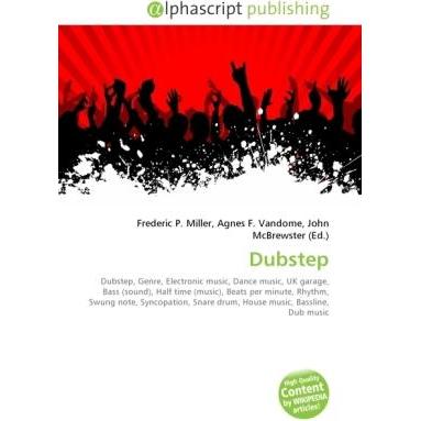 Dubstep, Fachbücher von Agnes F. Vandome, Frederic P. Miller, John McBrewster