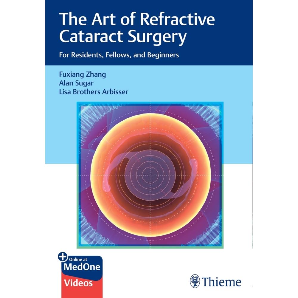 Zhang:The Art of Refractive Cataract Su, Ratgeber von Fuxiang Zhang, Alan Sugar, Lisa Brothers Arbisser