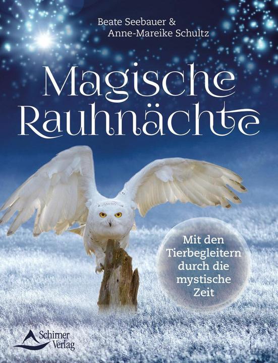 Produktbild Magische Rauhnächte (Deutsch, Anne-Mareike Schultz, 2018)