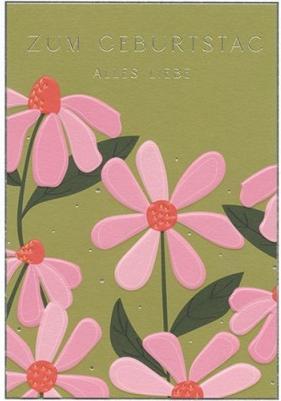 Taurus Kunstkarten Geburtstagskarte Blumen - Zum Geburtstag alles Liebe