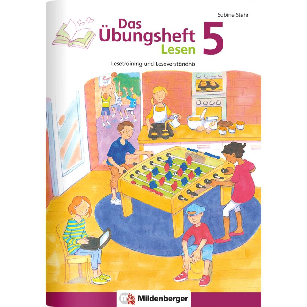 Das Übungsheft Lesen 5, Schulbücher von Eve Jacob, Sabine Stehr