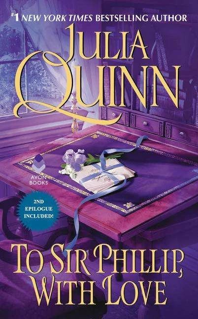 Produktbild To Sir Phillip, With Love (Englisch, Julia Quinn, 2017)