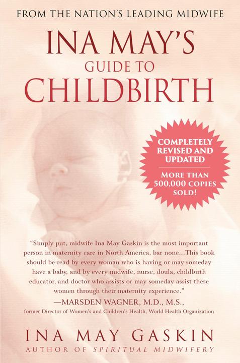 Produktbild Ina May's Guide to Childbirth (Englisch, Ina May Gaskin, 2003)