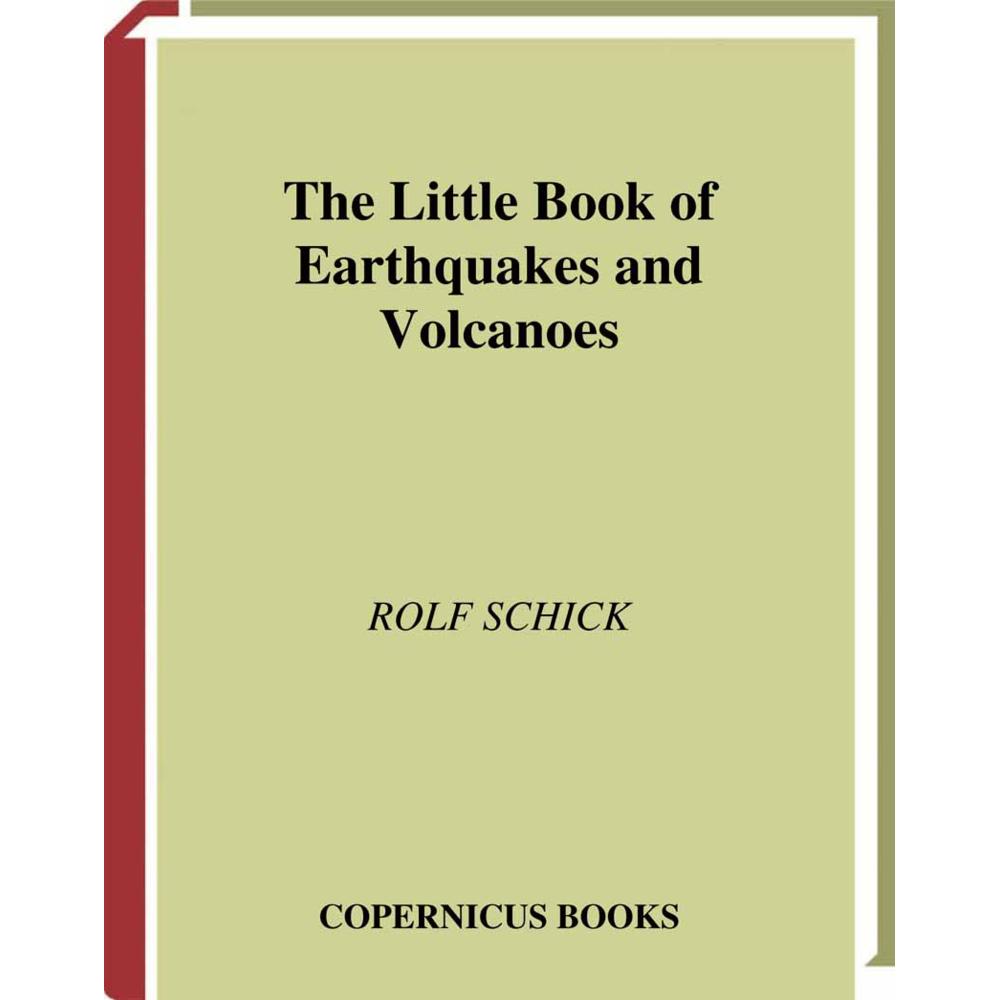 The Little Book of Earthquakes and Volcanoes, Fachbücher von Rolf Schick