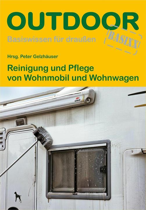 Produktbild Reinigung und Pflege von Wohnmobil und Wohnwagen (Deutsch, Peter Gelzhäuser, 2015)