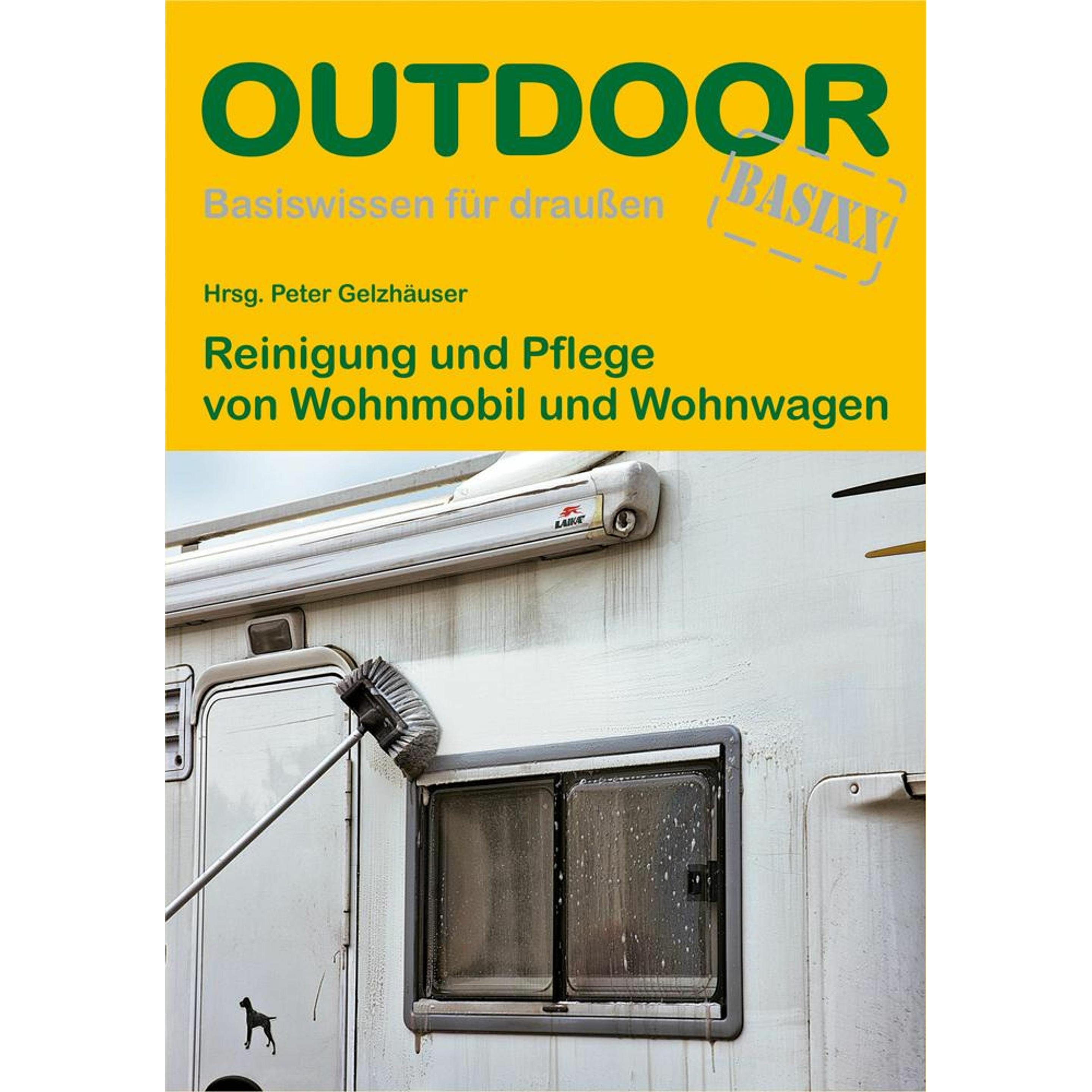 Reinigung und Pflege von Wohnmobil und Wohnwagen, Ratgeber von Peter Gelzhäuser