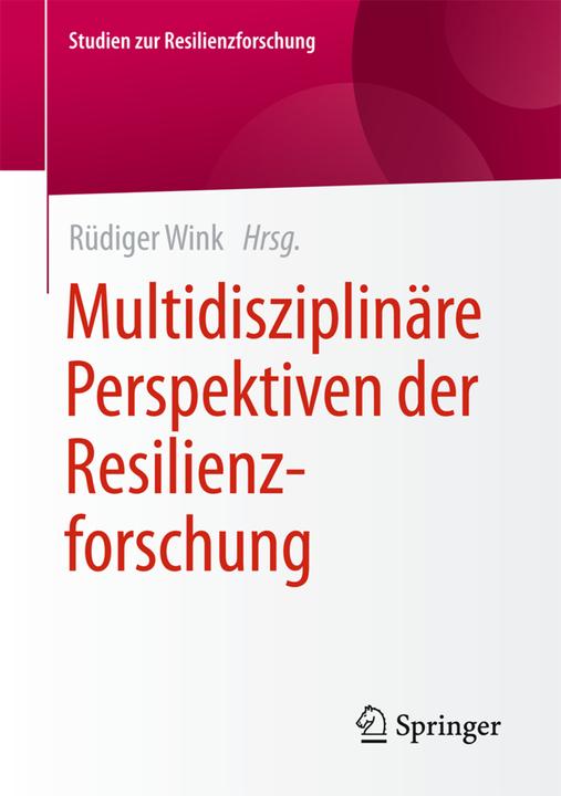 Produktbild Multidisziplinäre Perspektiven der Resilienzforschung (Deutsch, 2016)