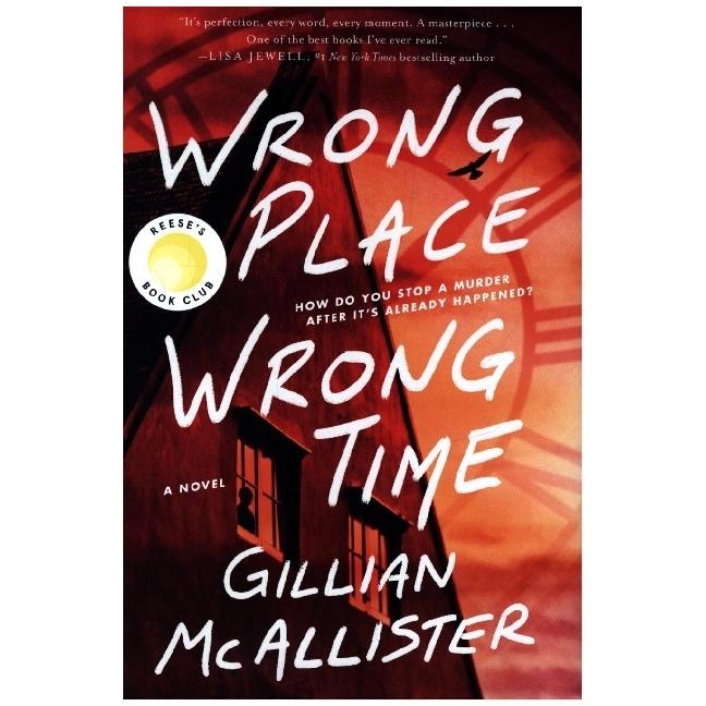 Wrong Place Wrong Time, Belletristik von Gillian McAllister