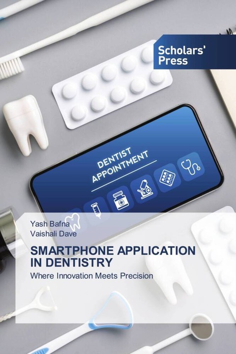 Image du produit Smartphone Application In Dentistry (Allemand, Yash Bafna, Vaishali Dave, 2024)