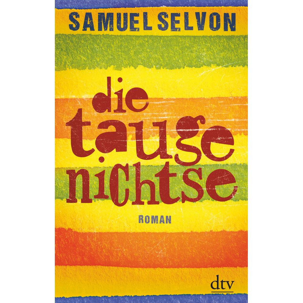 Die Taugenichtse, Belletristik von Samuel Selvon