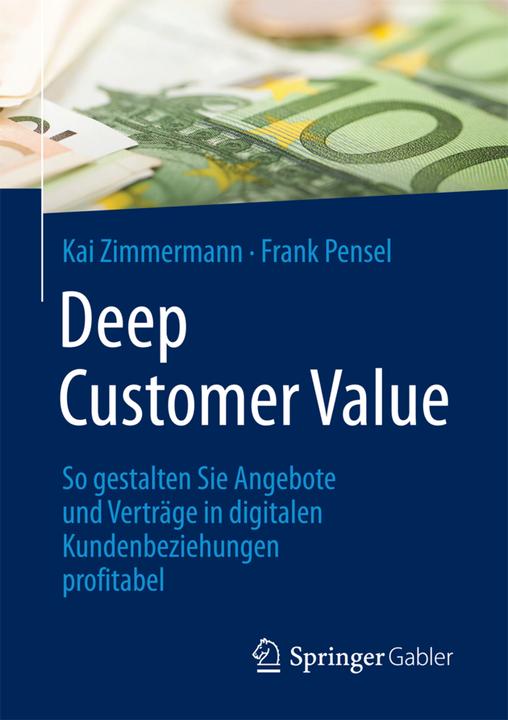 Produktbild Deep Customer Value (Deutsch, Frank Pensel, Kai Zimmermann, 2017)
