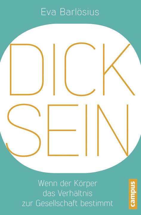 Produktbild Dicksein (Deutsch, Eva Barlösius, 2014)