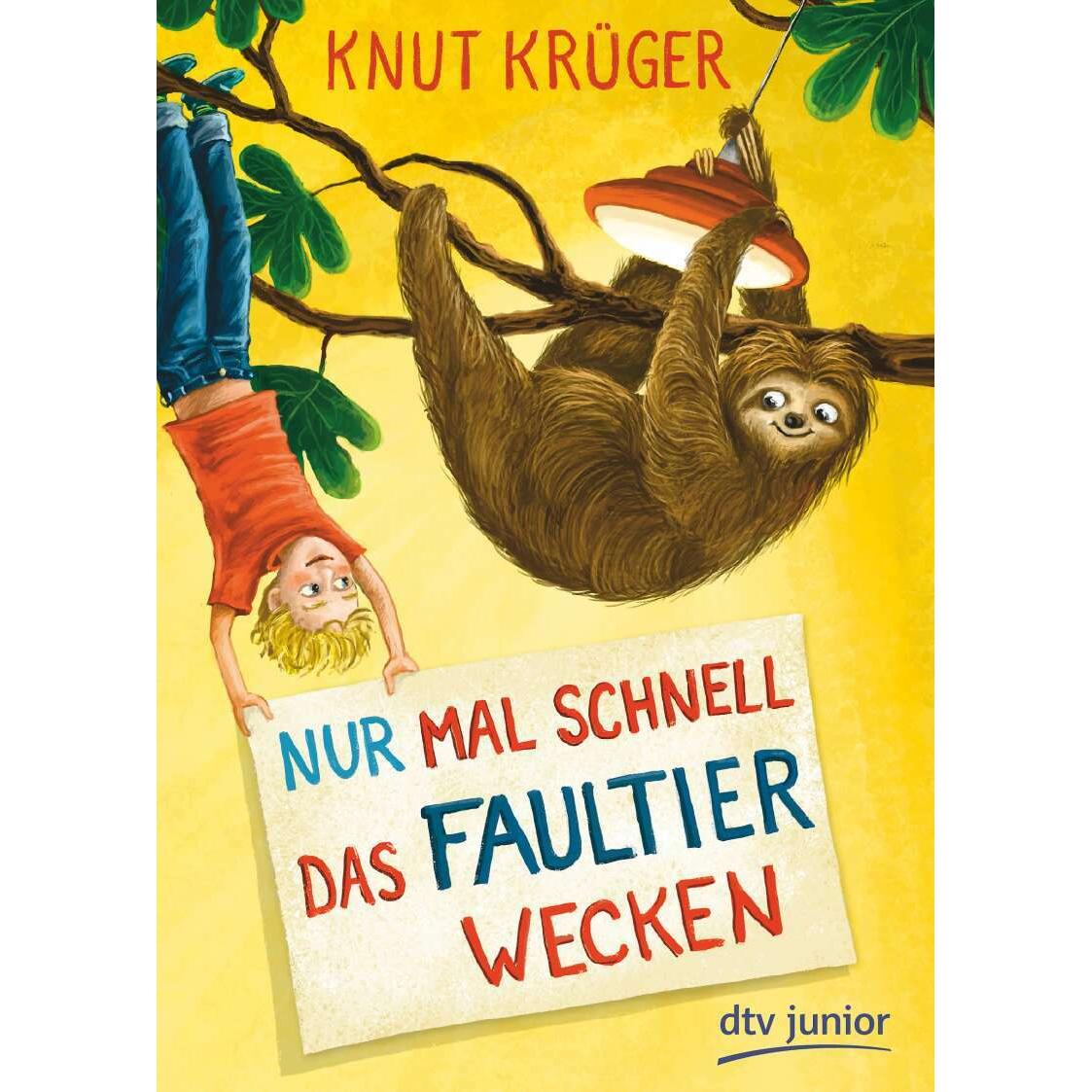Nur mal schnell das Faultier wecken, Kinderbücher von Knut Krüger, Verena Körting
