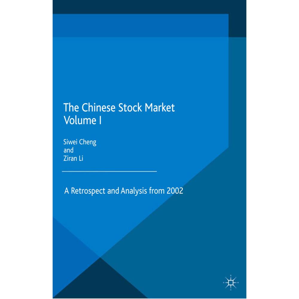 The Chinese Stock Market Volume I, Fachbücher von S. Cheng, Z. Li