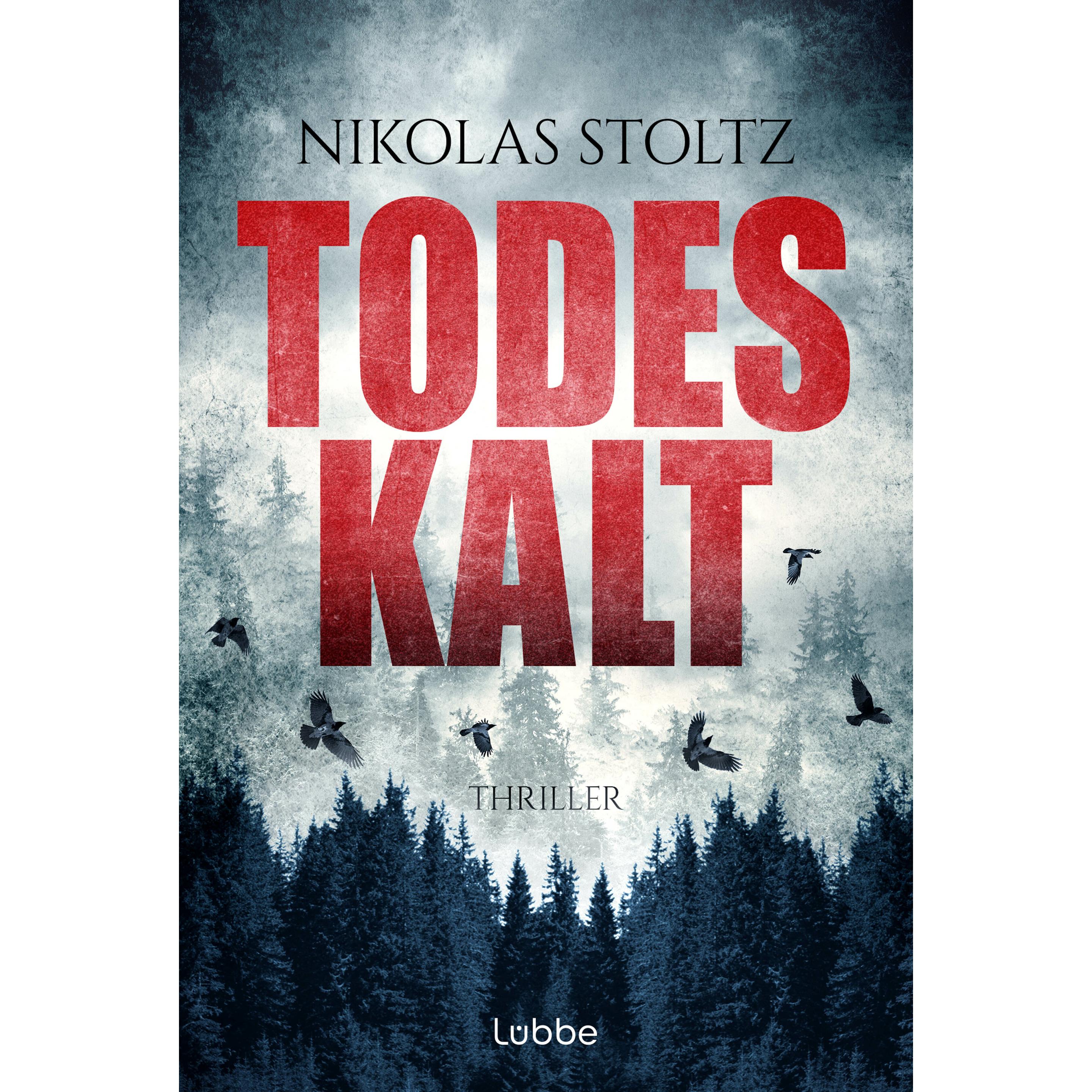 Stoltz:Todeskalt, Belletristik von Nikolas Stoltz