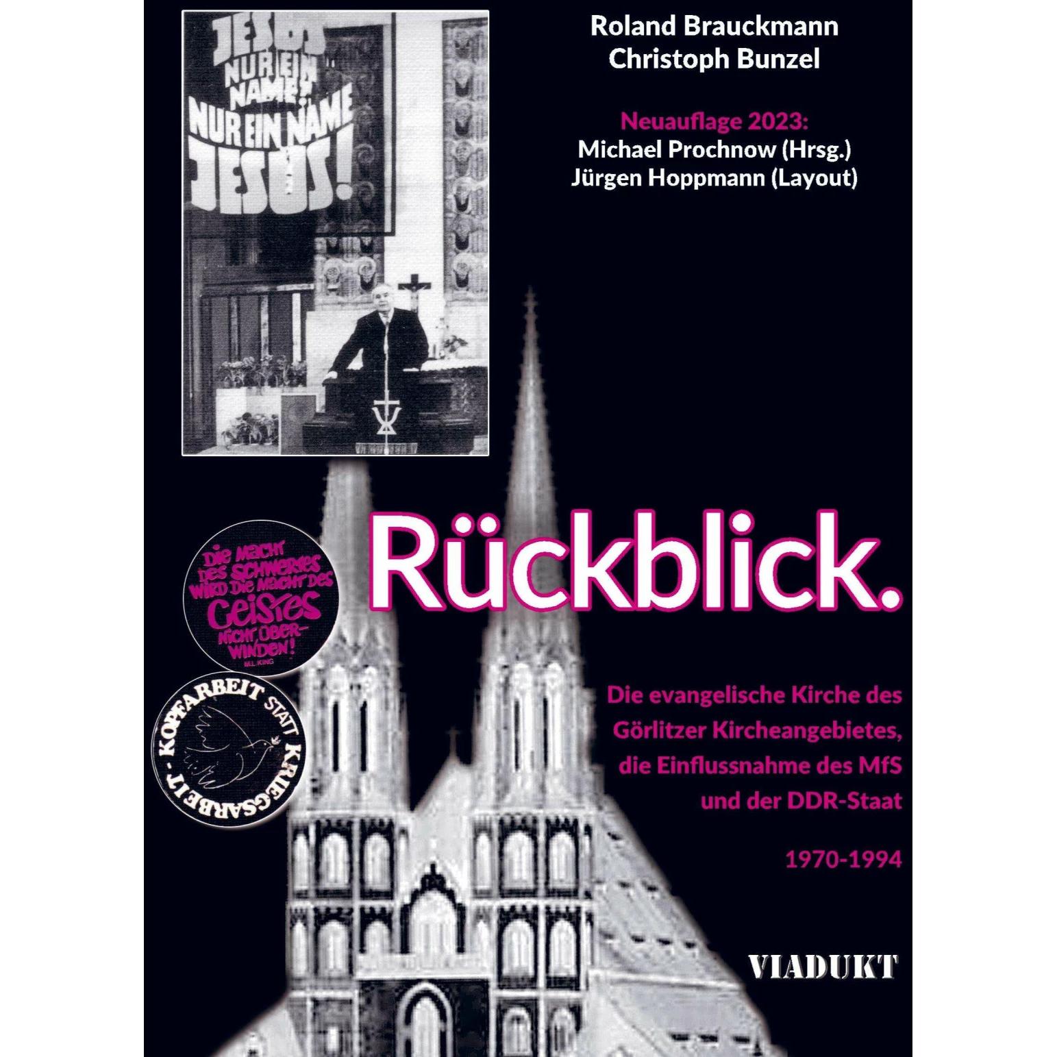Rückblick. Die Görlitzer Kirche und das MfS, Sachbücher von Jürgen G. H. Hoppmann