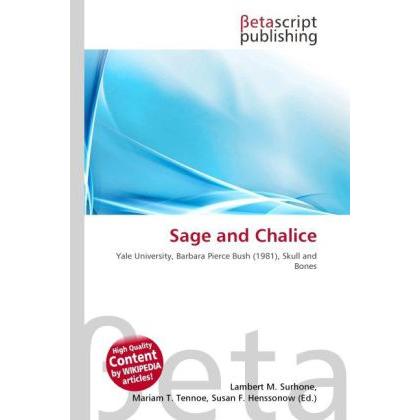 Sage and Chalice, Schulbücher von Lambert M. Surhone, Mariam T. Tennoe, Susan F. Henssonow