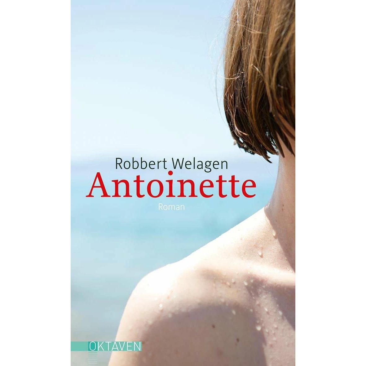 Thumbnail - Antoinette, Belletristik von Robbert Welagen, Rolf Erdorf