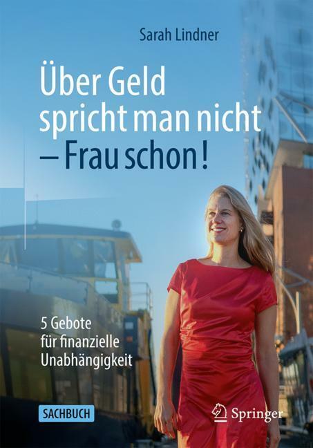 Produktbild Über Geld spricht man nicht – Frau schon! (Deutsch, Sarah Lindner, 2023)
