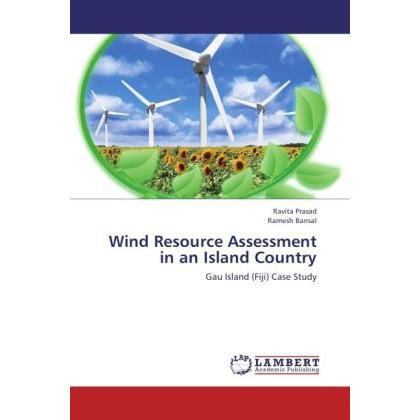 Wind Resource Assessment in an Island Country, Fachbücher von Ramesh Bansal, Ravita Prasad