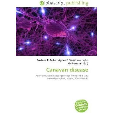 Canavan disease, Fachbücher von Agnes F. Vandome, Frederic P. Miller, John McBrewster