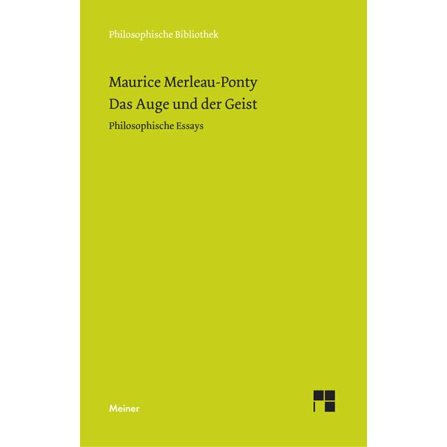 Das Auge und der Geist, Fachbücher von Christian Bermes, Maurice Merleau-Ponty